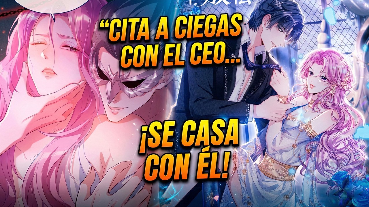 Citas A Ciegas Con El CEO… ¡Y Termina Siendo Su Esposa!