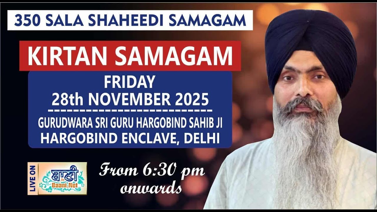 LIVE Gurbani Kirtan Samagam | G.Sri Guru Hargobind Sahib Ji - Hargobind Enclave | 28.Nov.2025