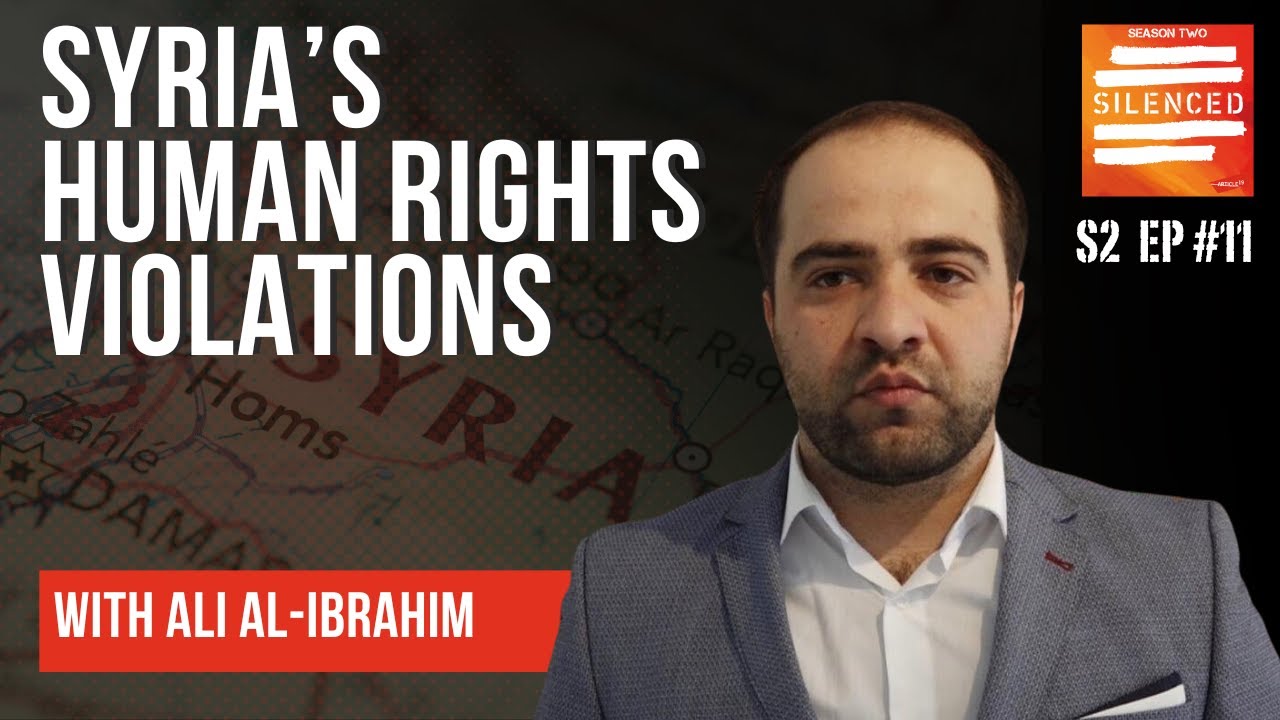 Syria&rsquo;s human rights violations with reporter Ali Al-Ibrahim | Silenced Season 2, Ep 11