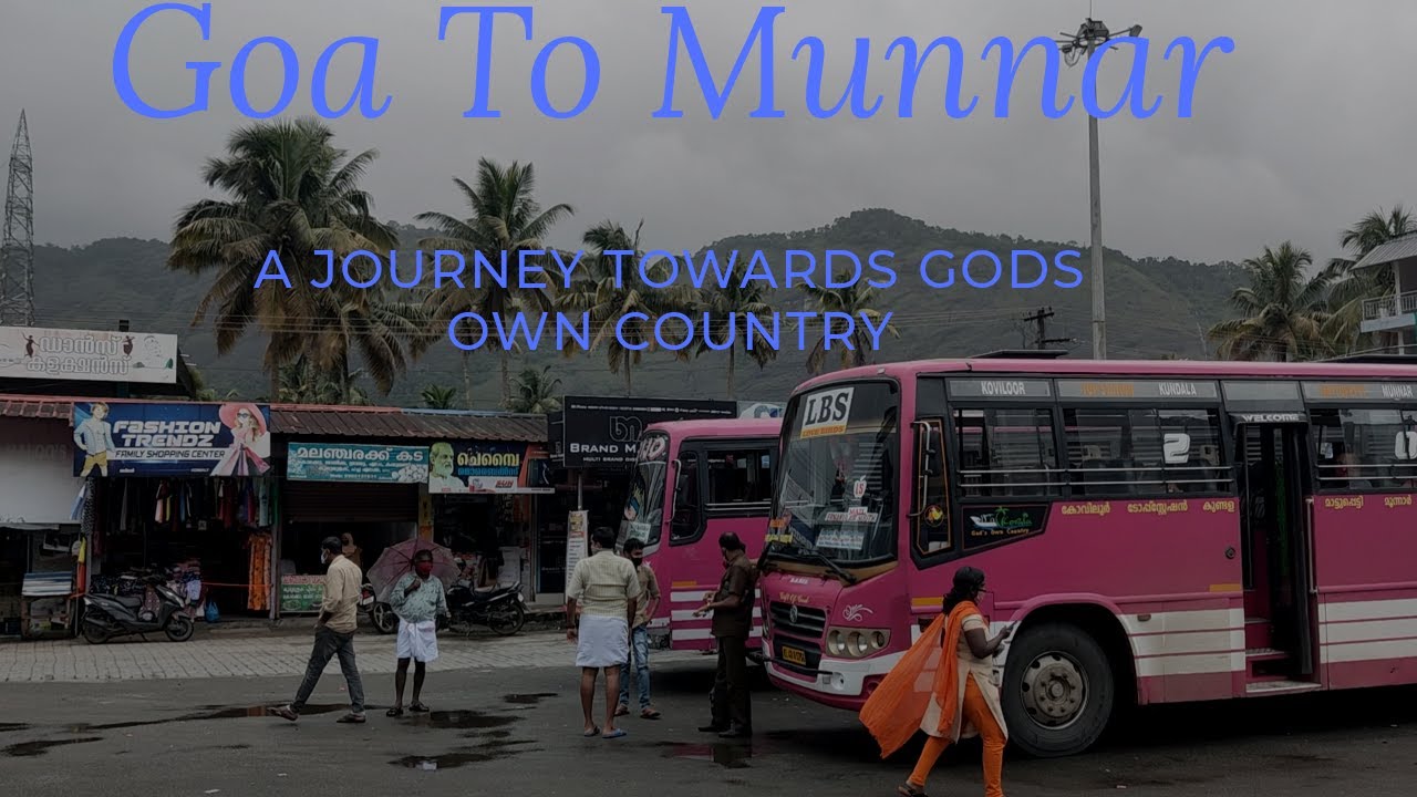 Goa to Munnar - A Journey Towards Gods Own Country ( Munnar Vlog 2 )