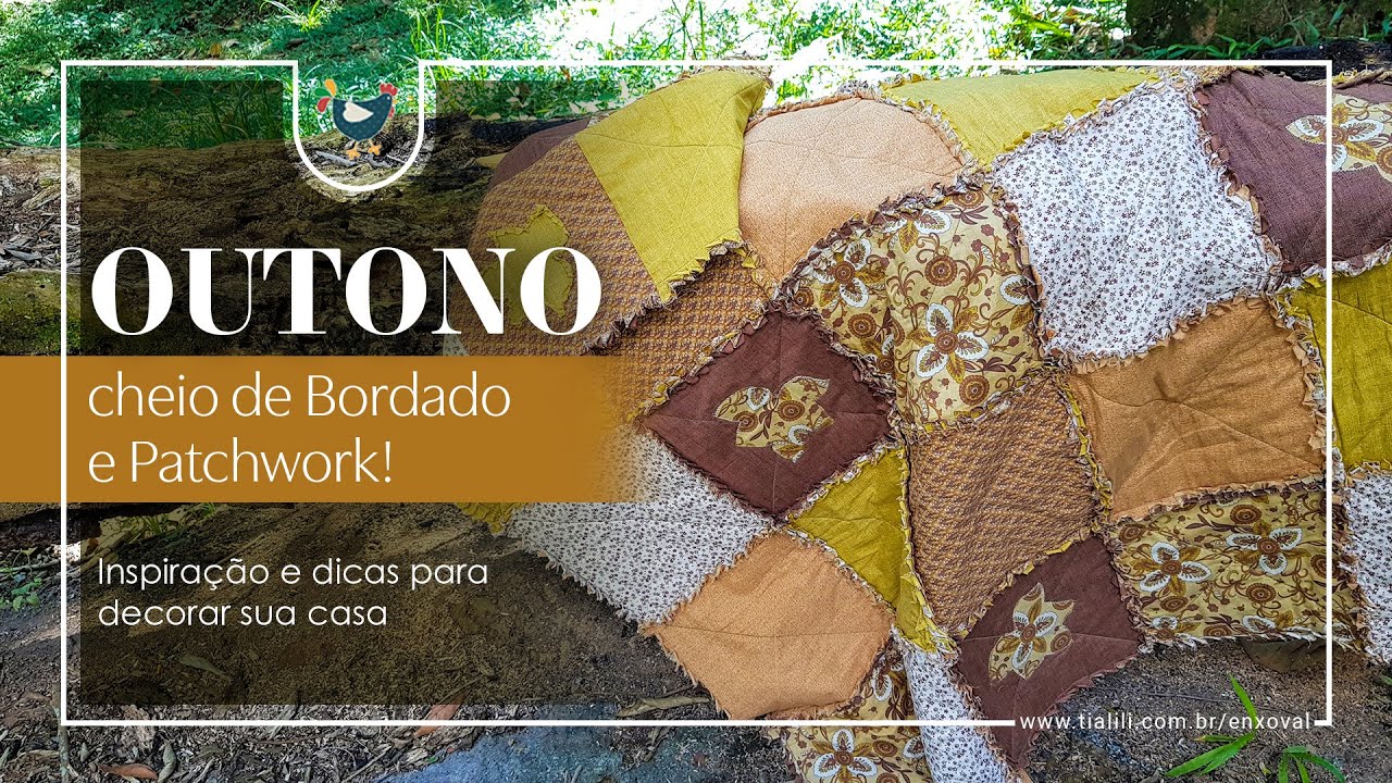 PATCHWORK no OUTONO: mantas, colchas, pe&ccedil;as e dicas de decora&ccedil;&atilde;o para sua casa - Tia Lili #Patchwork