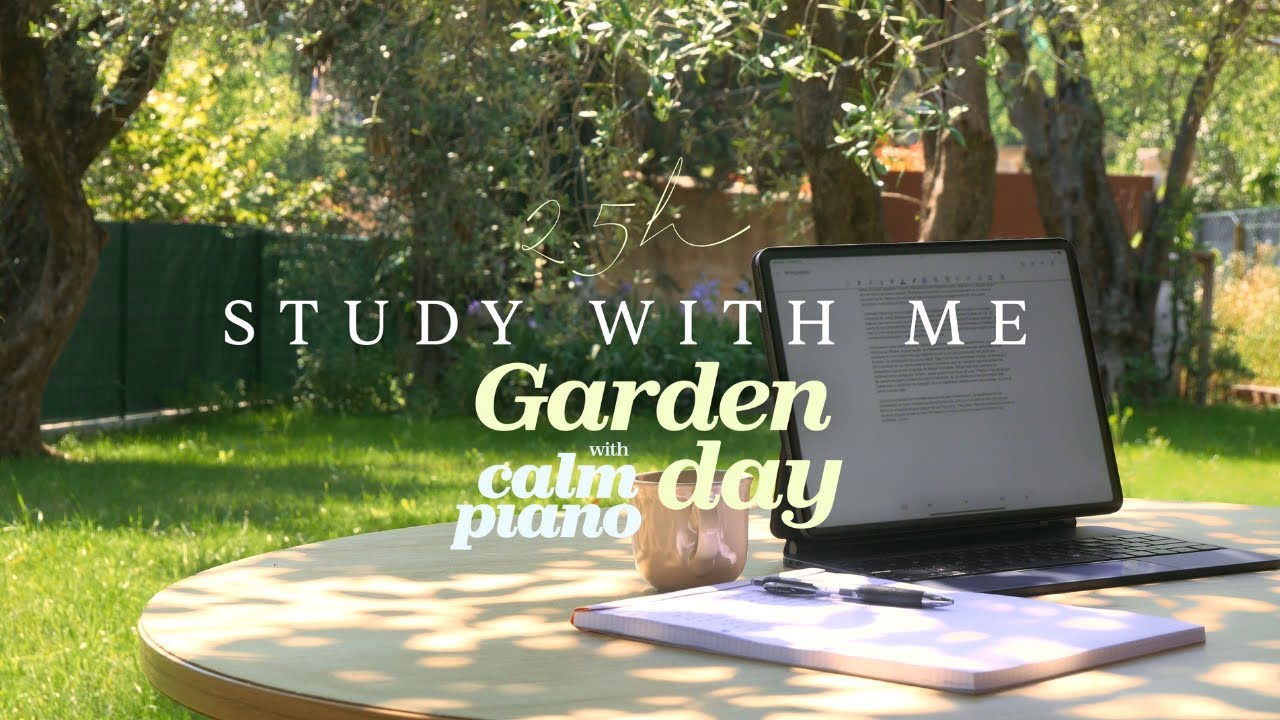 ☀️ 2.5-HOUR STUDY WITH ME Sunny Day in Nature | 🎹 Calm Piano Music | Pomodoro 25/5