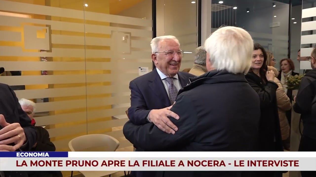 ECONOMIA. LA MONTE PRUNO APRE LA FILIALE A NOCERA - LE INTERVISTE