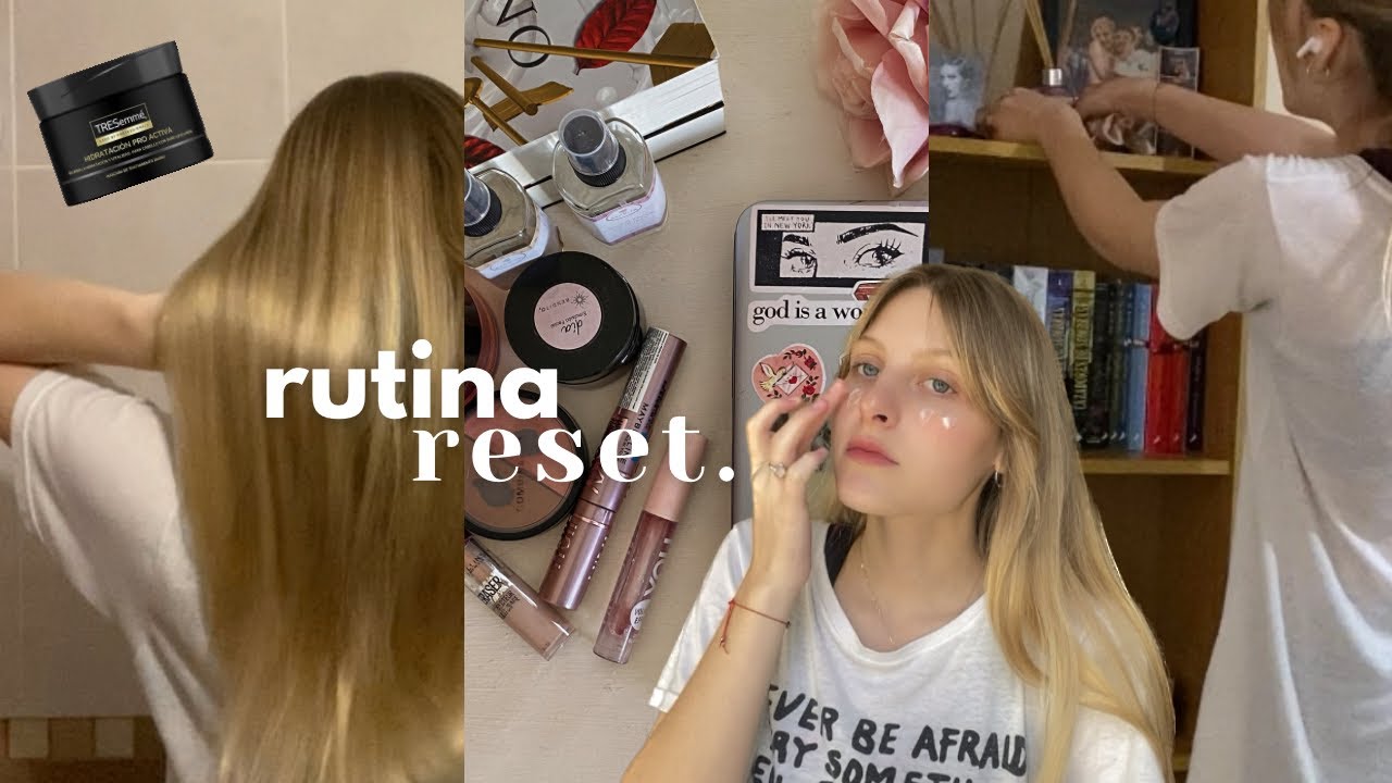un domingo de RESET (mental y f&iacute;sico) || limpieza, organizaci&oacute;n, autocuidado, pelo y skincare ✨
