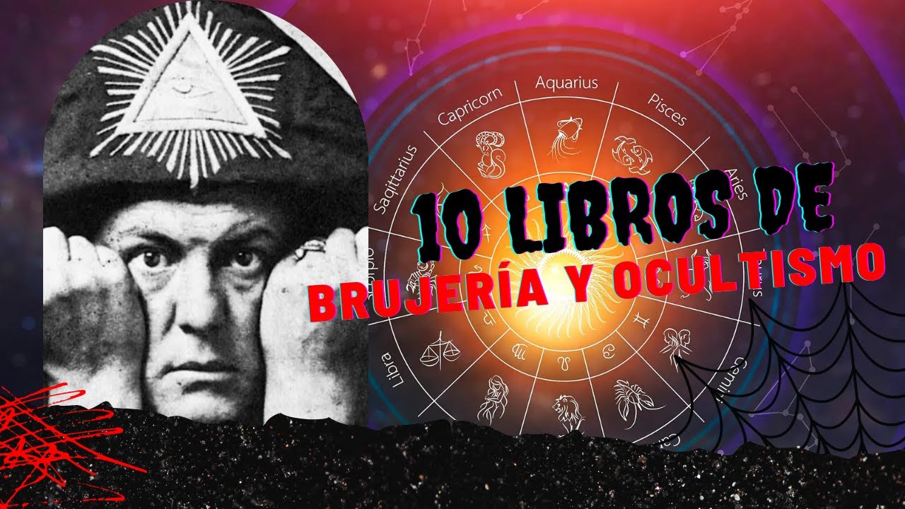 10 Libros que te Recomiendo sobre Brujería y Ocultismo