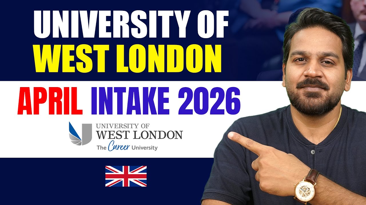 University of West London April Intake 2026: Courses, Fees & IELTS Waiver Details
