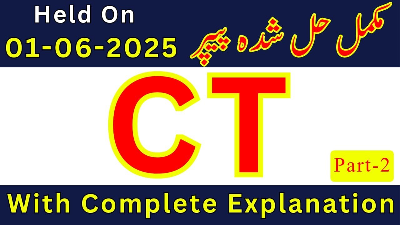 Today's CT Solved Paper 01-06-2025 | ETEA CT Full Paper with Answer Keys held on 01-06-2025 (P-2)