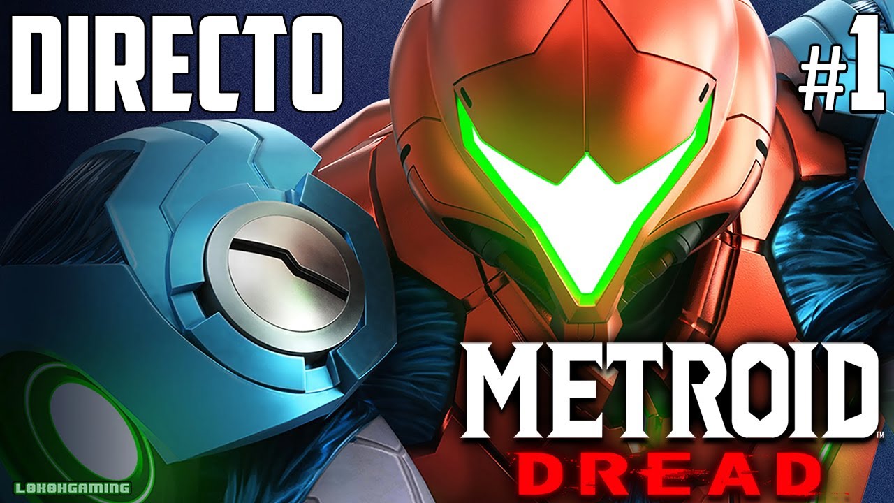 Metroid Dread - Directo #1 Español - Impresiones - Primeros Pasos - Nintendo Switch