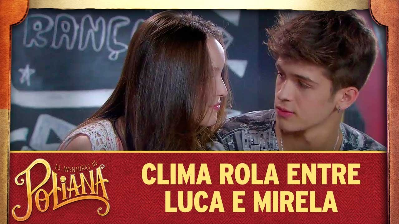 Clima rola entre Luca e Mirela | As Aventuras de Poliana