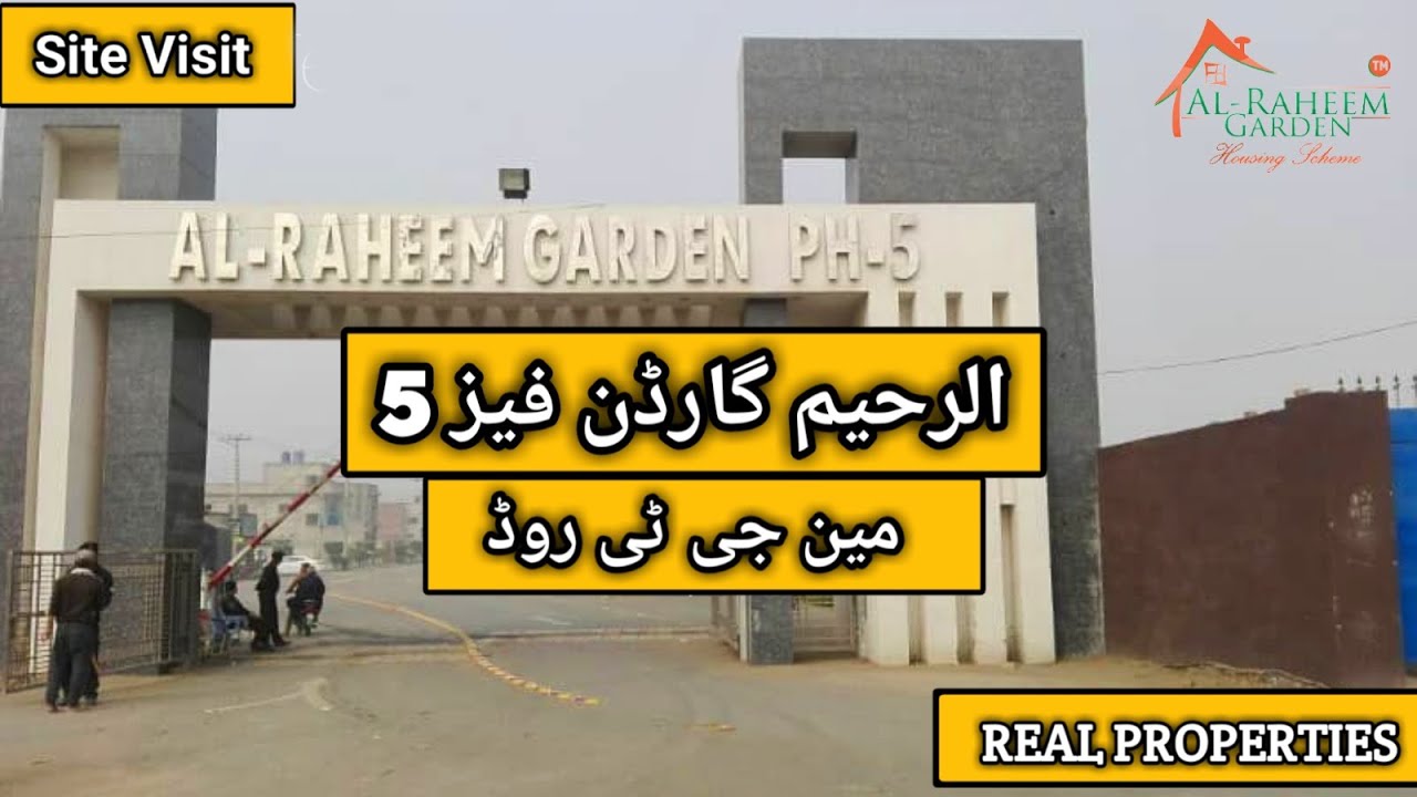 Al Raheem Garden | Phase 5 | Main Gt Road | 2022 Latest visit & details