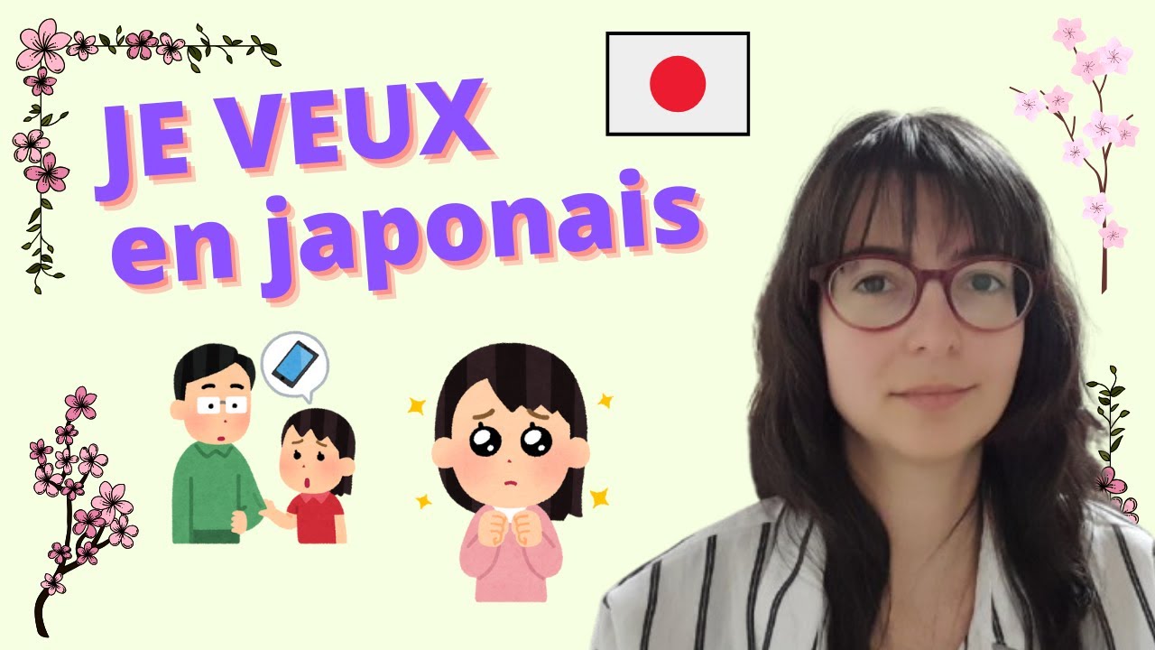 Vouloir en Japonais : Comment Dire Je Veux avec ほしい (hoshii) et la forme en たい (tai) (22/30)
