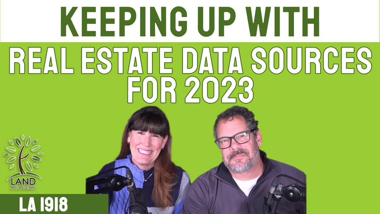 Keeping up with Real Estate Data Sources for 2023 (LA 1918)
