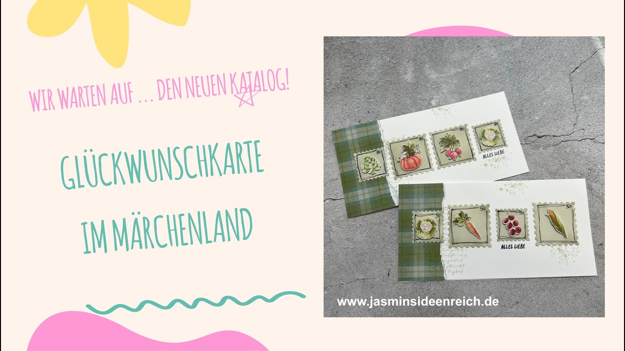 Wir warten auf ... den neuen Katalog! Glückwunschkarte Im Märchenland mit Stampin´Up! Produkten