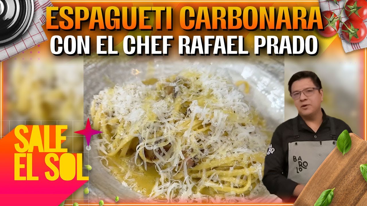 Receta de Espagueti Carbonara con el chef Rafael Prado y la 'Pinche' Mau Mancera | Sale el Sol