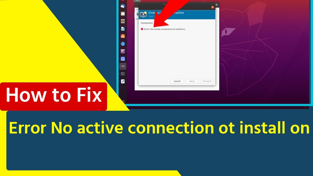 How to fix Error No active connection to installon kvm