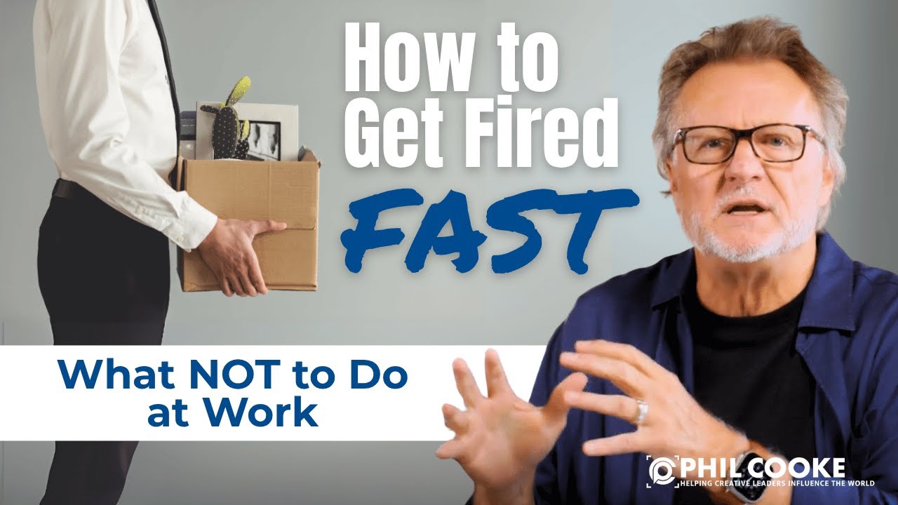 How to Get Fired FAST: What NOT to Do at Work