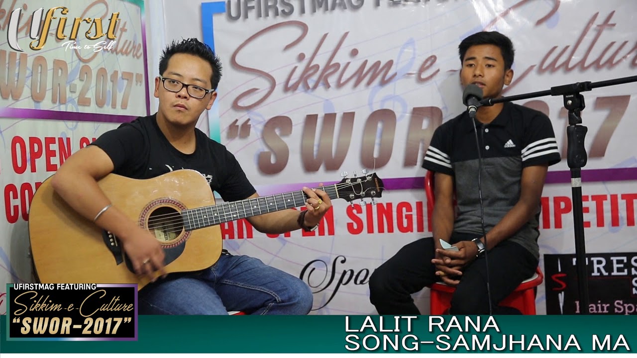 Lalit Rana - Samjhana Ma | Sikkim-e-Culture | Ufirstmag