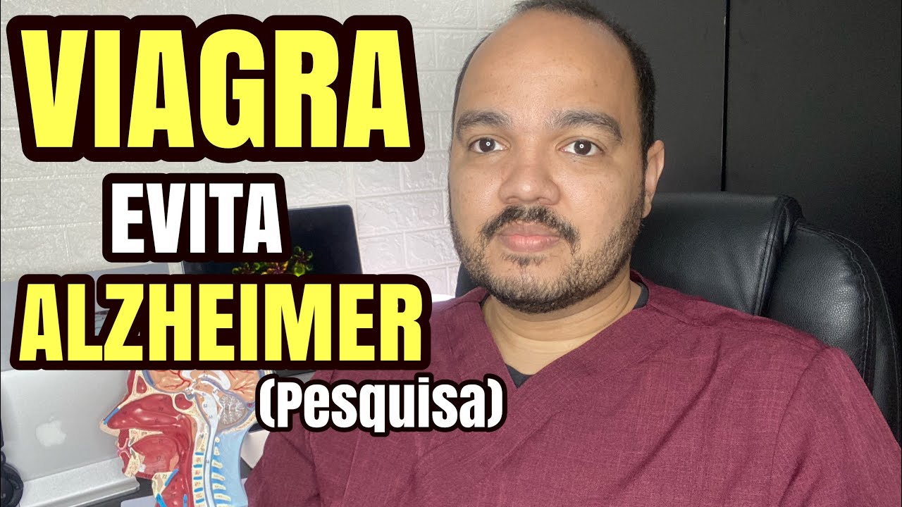 VIAGRA (sildenafil) PROTEGE CONTRA ALZHEIMER (estudo “inicial”- observacional)