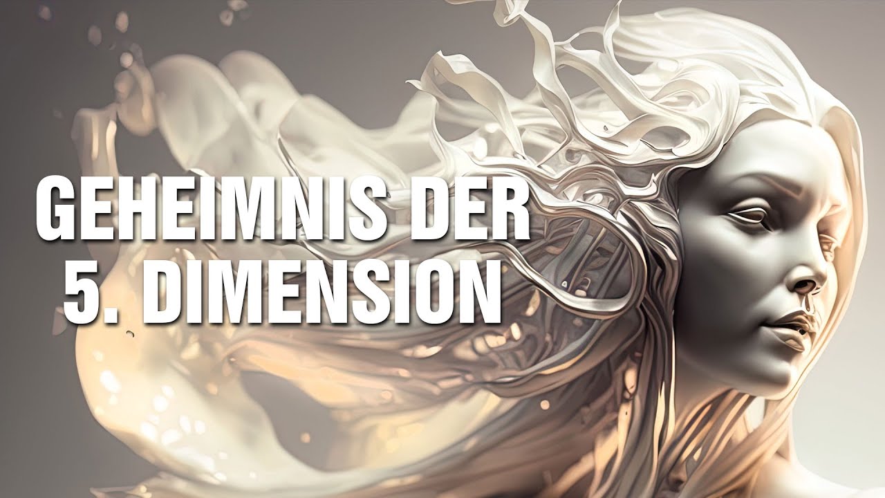 Geheimnis der 5. Dimension: Wer wir wirklich sind und woher wir kommen - Mythos und Wirklichkeit