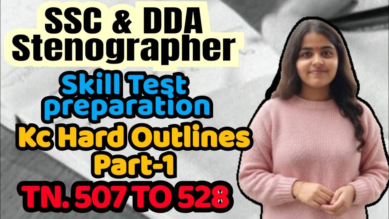 #sscstenographer #ddastenographer #skilltestpreparation #hardoutlines #kailashchandra 