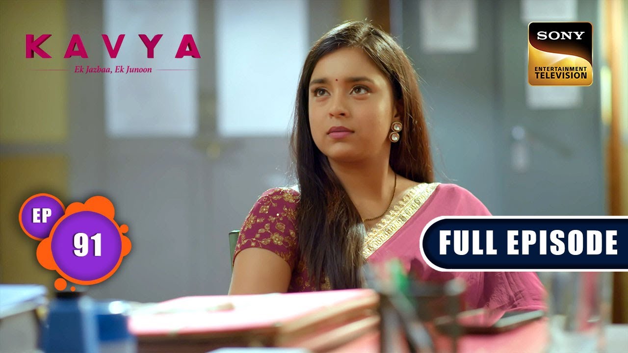 Kavya Ka Apmaan | Kavya - Ek Jazbaa, Ek Junoon - Ep 91 | Full Episode | 29 Jan 2024