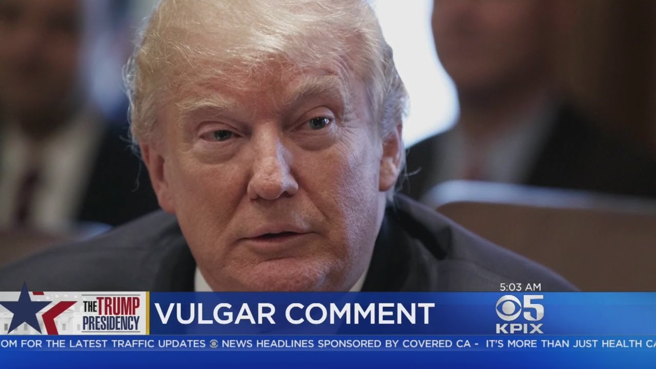 TRUMP REMARK BACKLASH:  World reacts to vulgar immigration comment from President Donald Trump