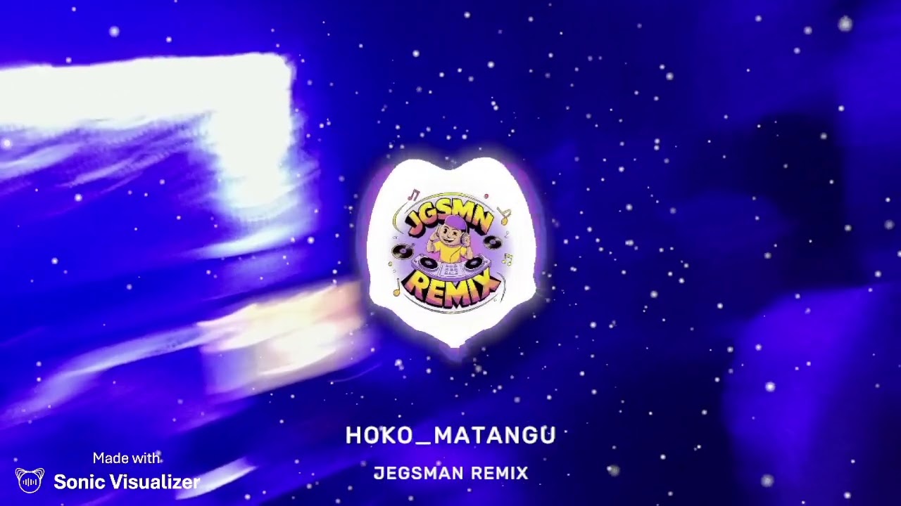 HOKO_-_MATANGU_[ JEGSMAN REMIX ] 2025
