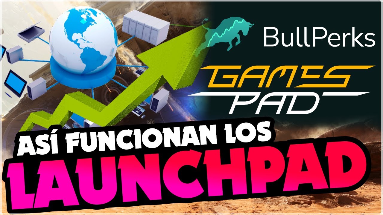 ¡LAS MEJORES INVERSIONES PASIVAS EN NFT GAMES! - LAUNCHPADS: FUNCIONAMIENTO Y EXPLICACIÓN