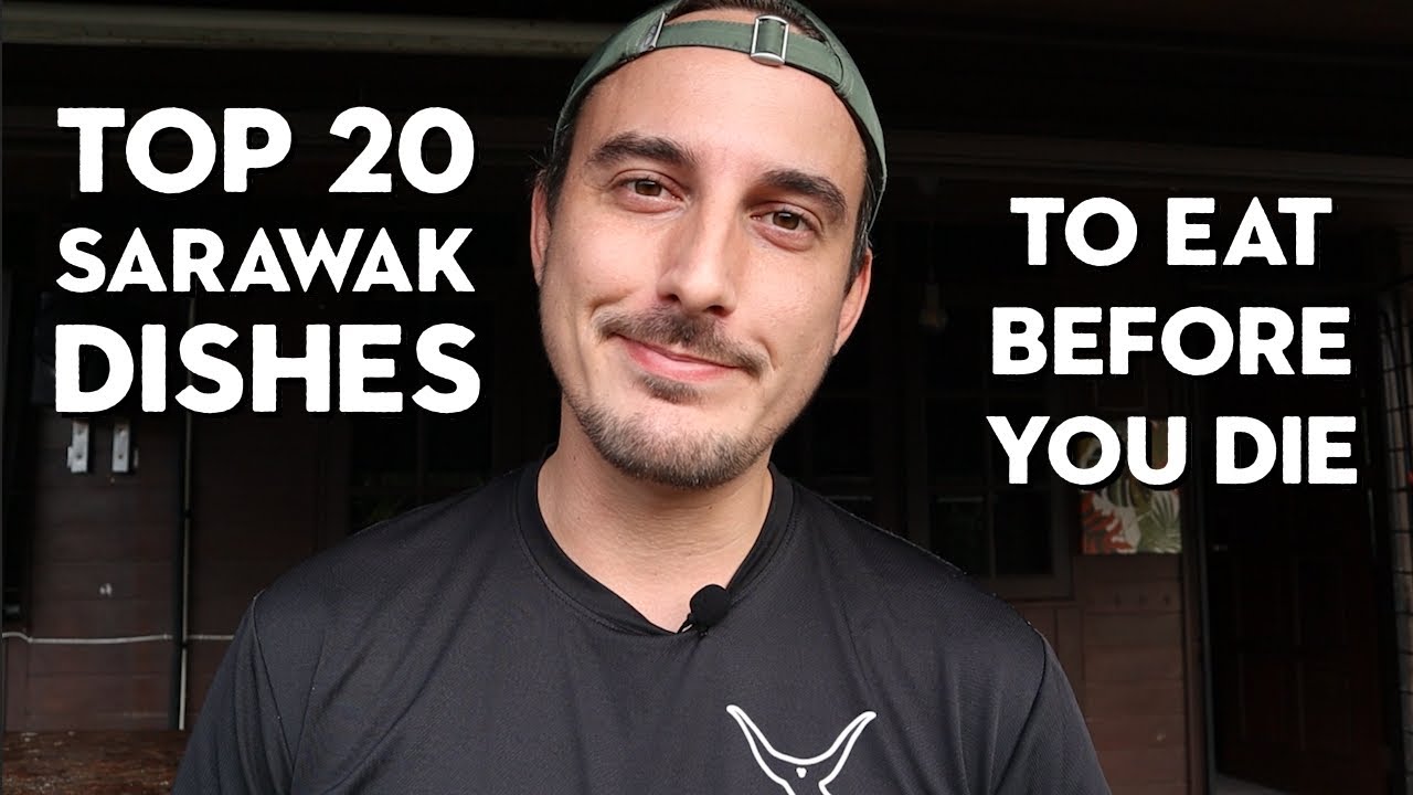 20 ЛУЧШИХ БЛЮД САРАВАКА, КОТОРЫЕ СТОИТ СЪЕСТЬ, ПРЕЖДЕ ЧЕМ УМРЕТЬ | Лучшая малайзийская еда!