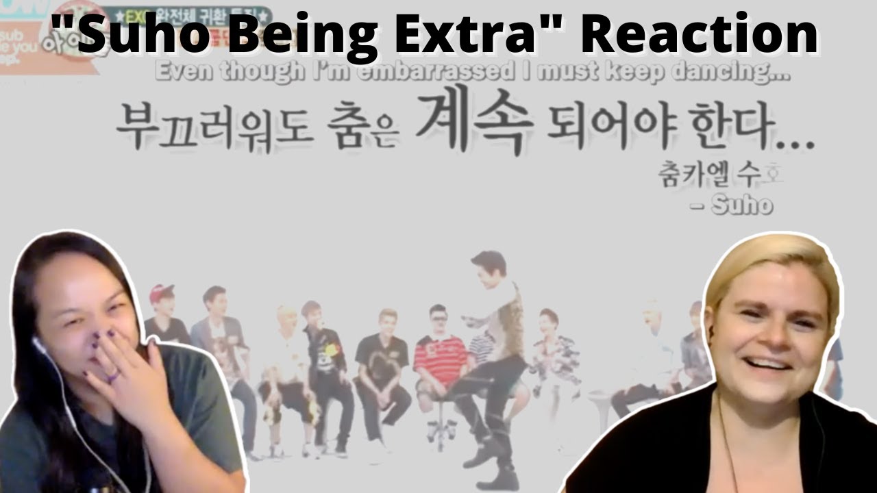 SUHO being EXTRA | An EXO Reaction