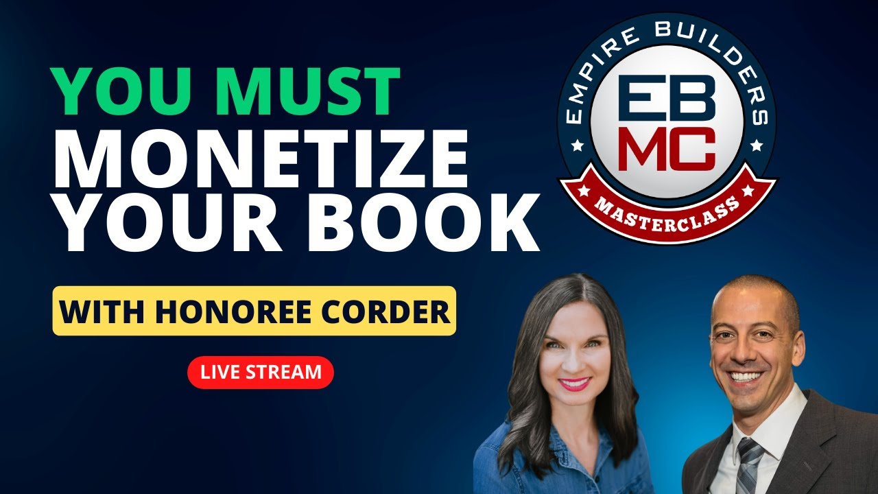 You MUST Monetize Your Book!