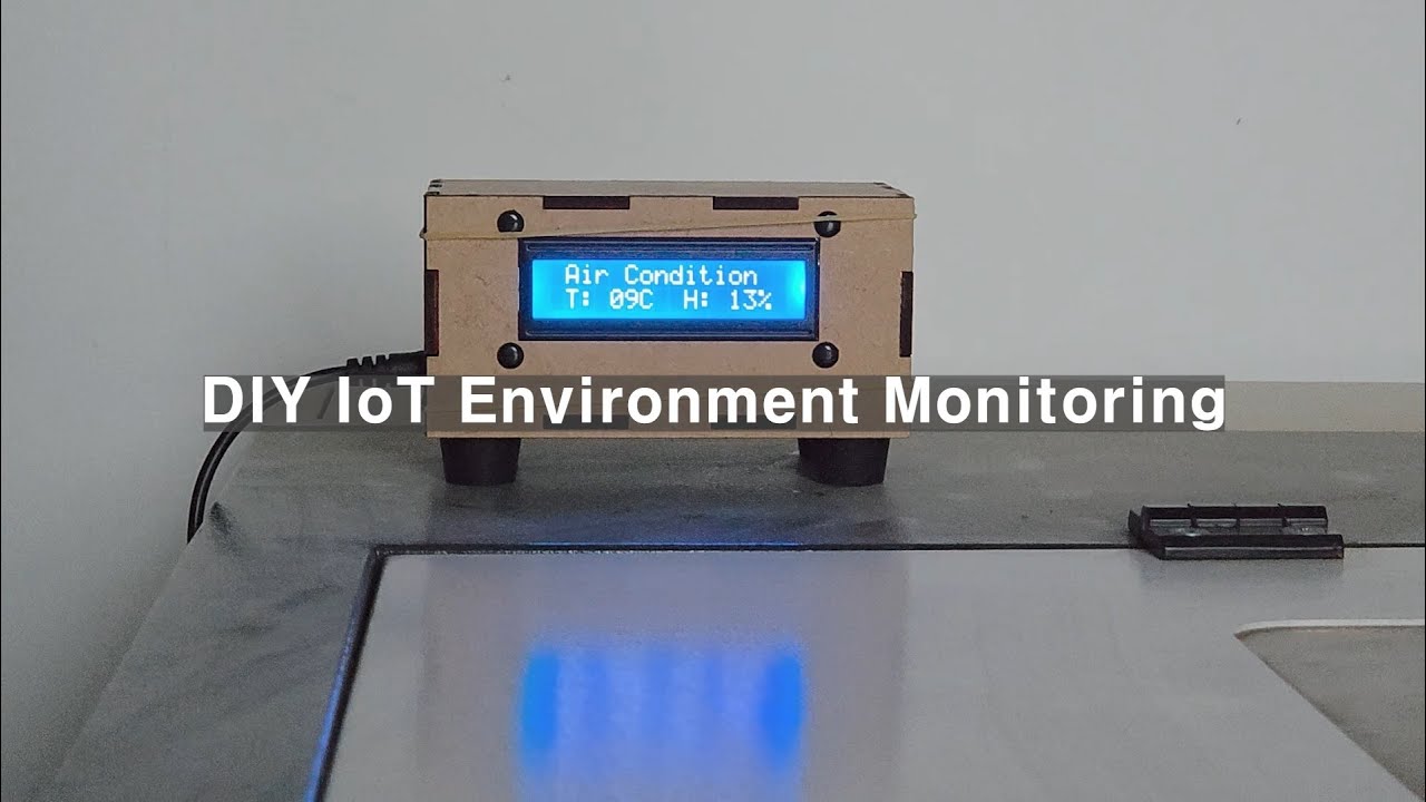 DIY IoT Environment Monitoring