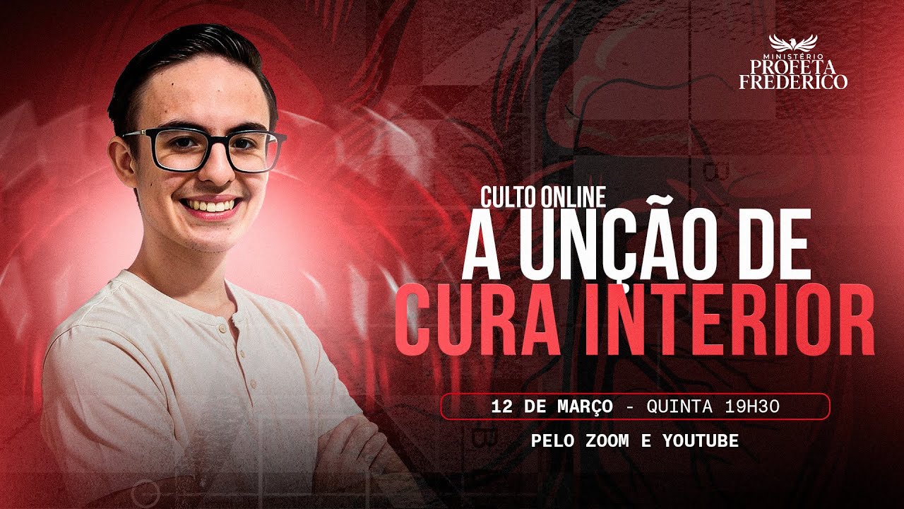 CULTO ONLINE - A UNÇÃO DE CURA INTERIOR!