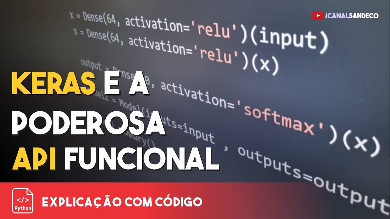 DOMINE A API FUNCIONAL DO KERAS E CRIE MODELOS COMPLEXOS EM MINUTOS!