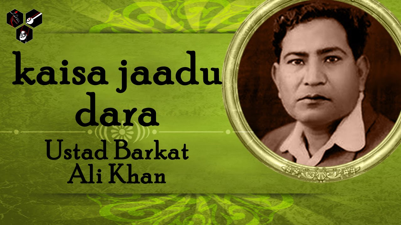 Kaisa Jaadu Dara | Ustad Barkat Ali Khan | Popular Ghazal 2016