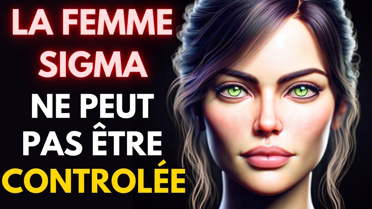 10 RÉACTIONS INHABITUELLES DE LA FEMME SIGMA QUI LA RENDENT INCONTRÔLABLE