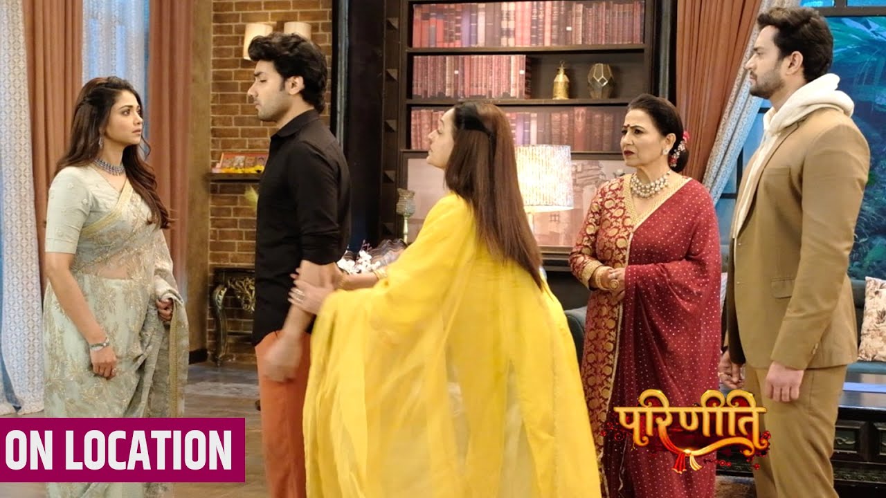 Parineeti | Rajeev Aur Pari Laute Ghar, Neeti Ne Kiya Naya Drama | On Location