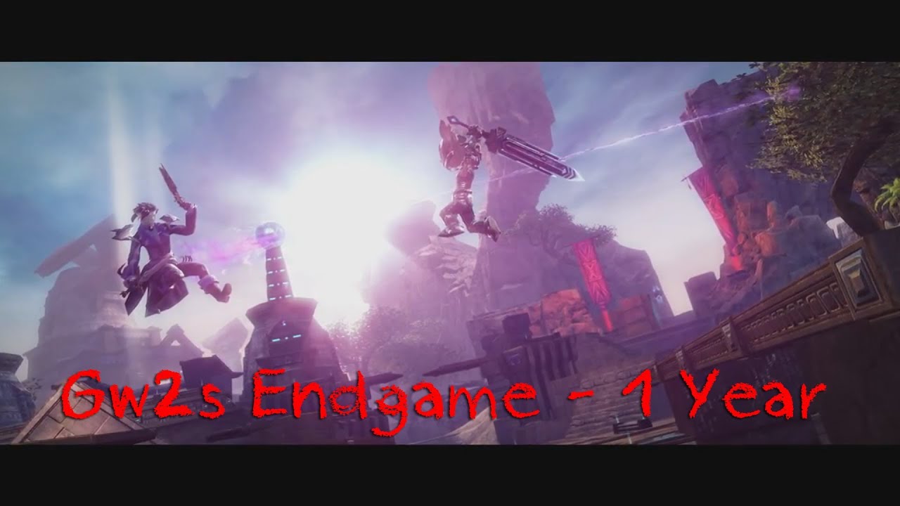 Gw2's Endgame After 1 Year