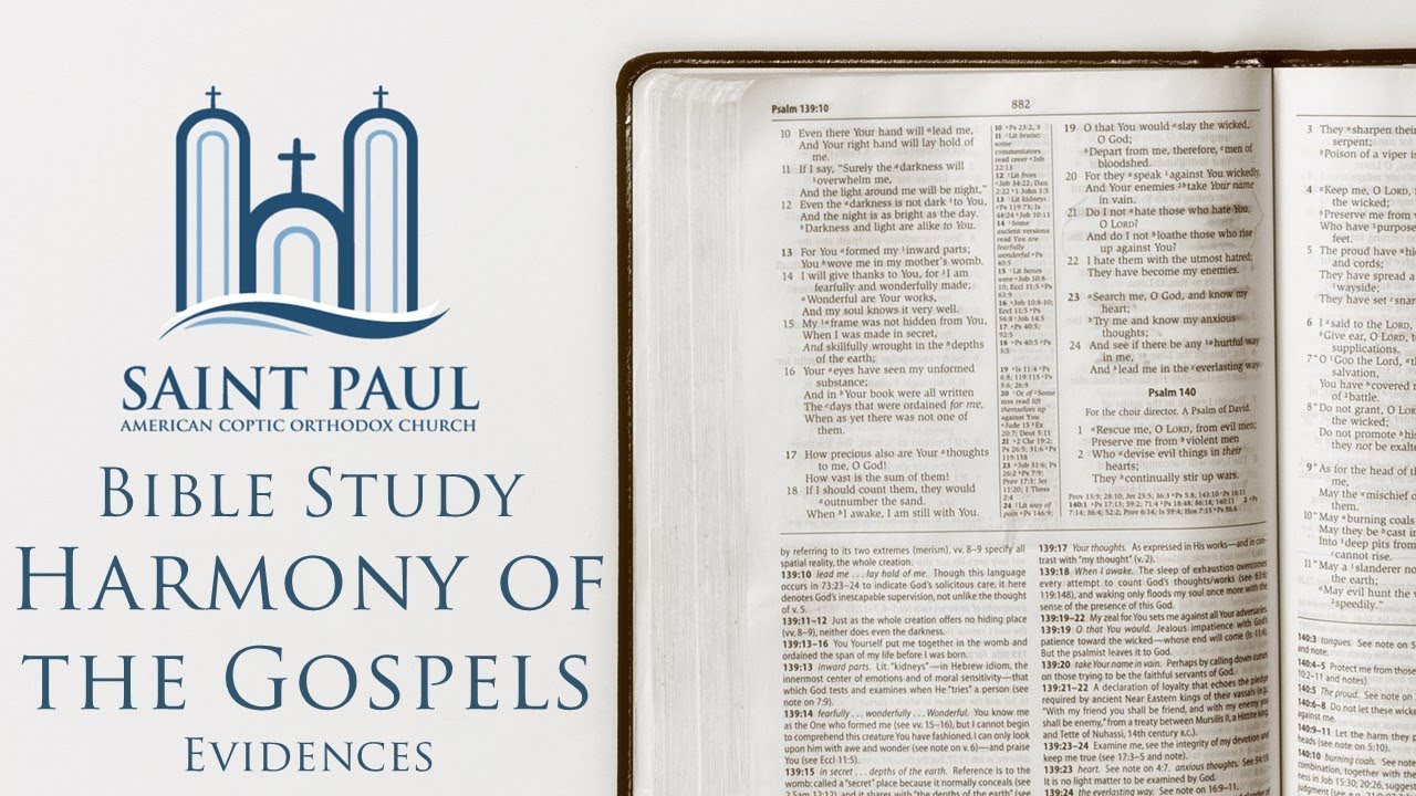 Harmony of the Gospels [Evidences] | Bible Study (Fr. Matthias Shehad)