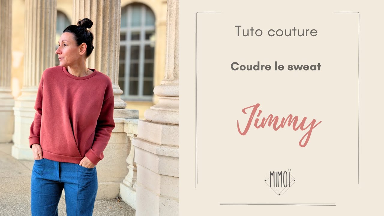 TUTO COUTURE, coudre le sweat Jimmy 🩷