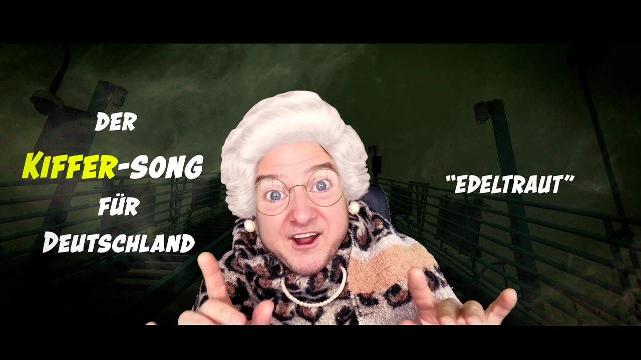 Der Kiffer-Song f&uuml;r Deutschland - Edeltraut von Phil Spass (Offizielles Musikvideo)