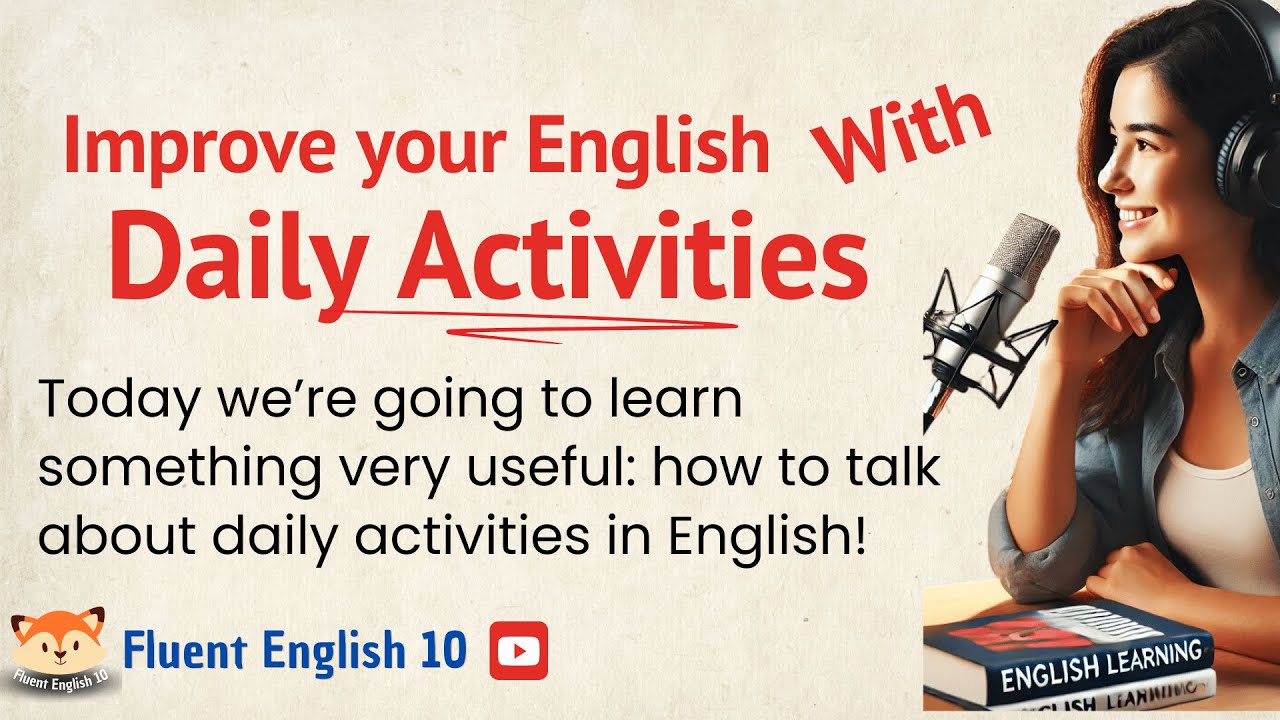Learning English Effortlessly with Daily Tasks