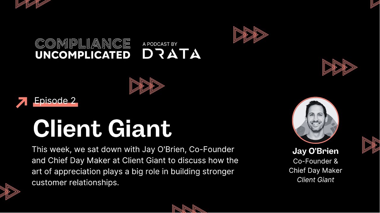 Compliance Uncomplicated: Client Giant