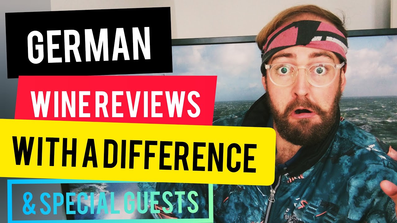 German Wine Reviews With A Difference (Comedy) - Mini-Series (With Special Guests...) EP 8/10