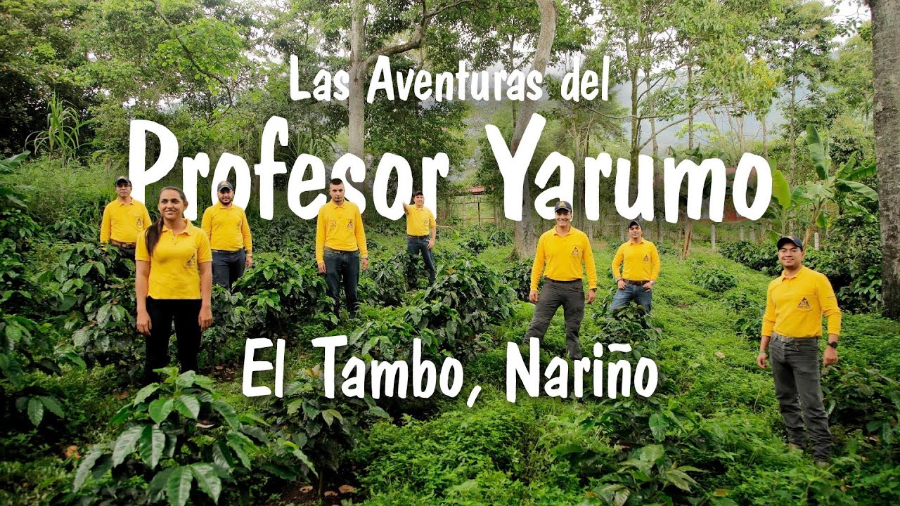 LAS AVENTURAS DEL PROFESOR YARUMO: EL TAMBO NARIÑO