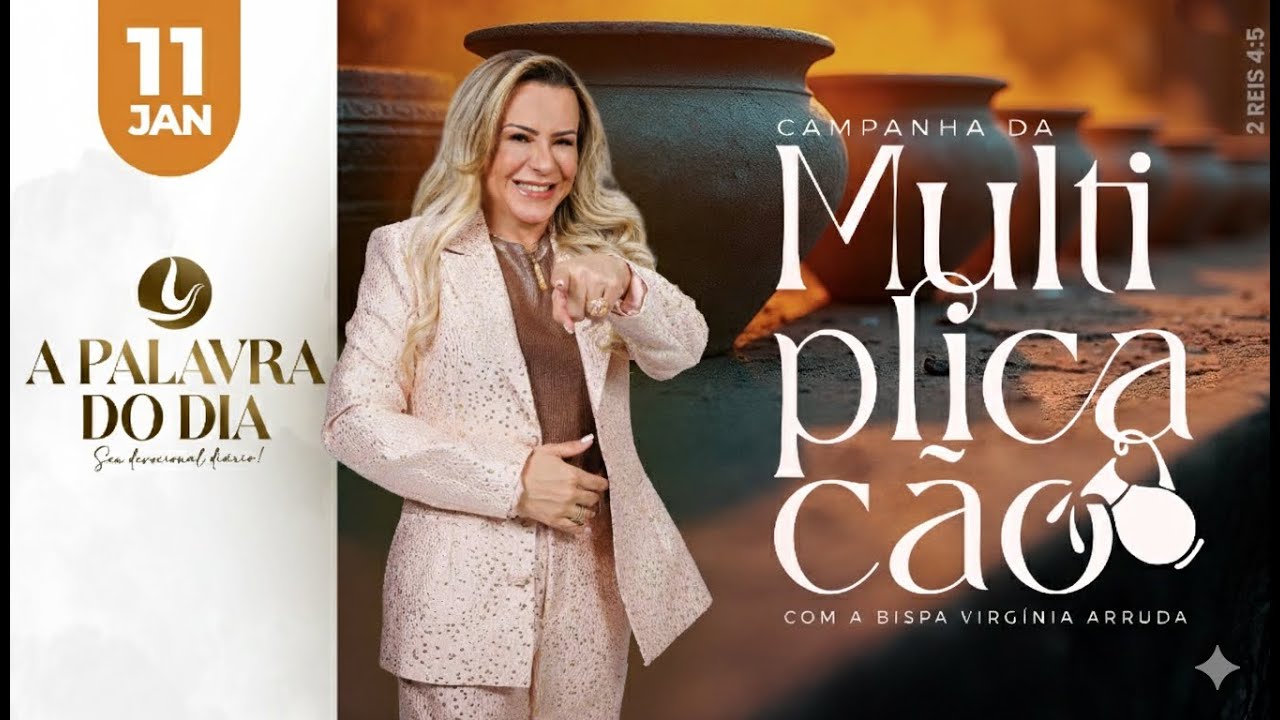A PALAVRA DO DIA | 11 JAN 2026 | Bispa Virginia Arruda