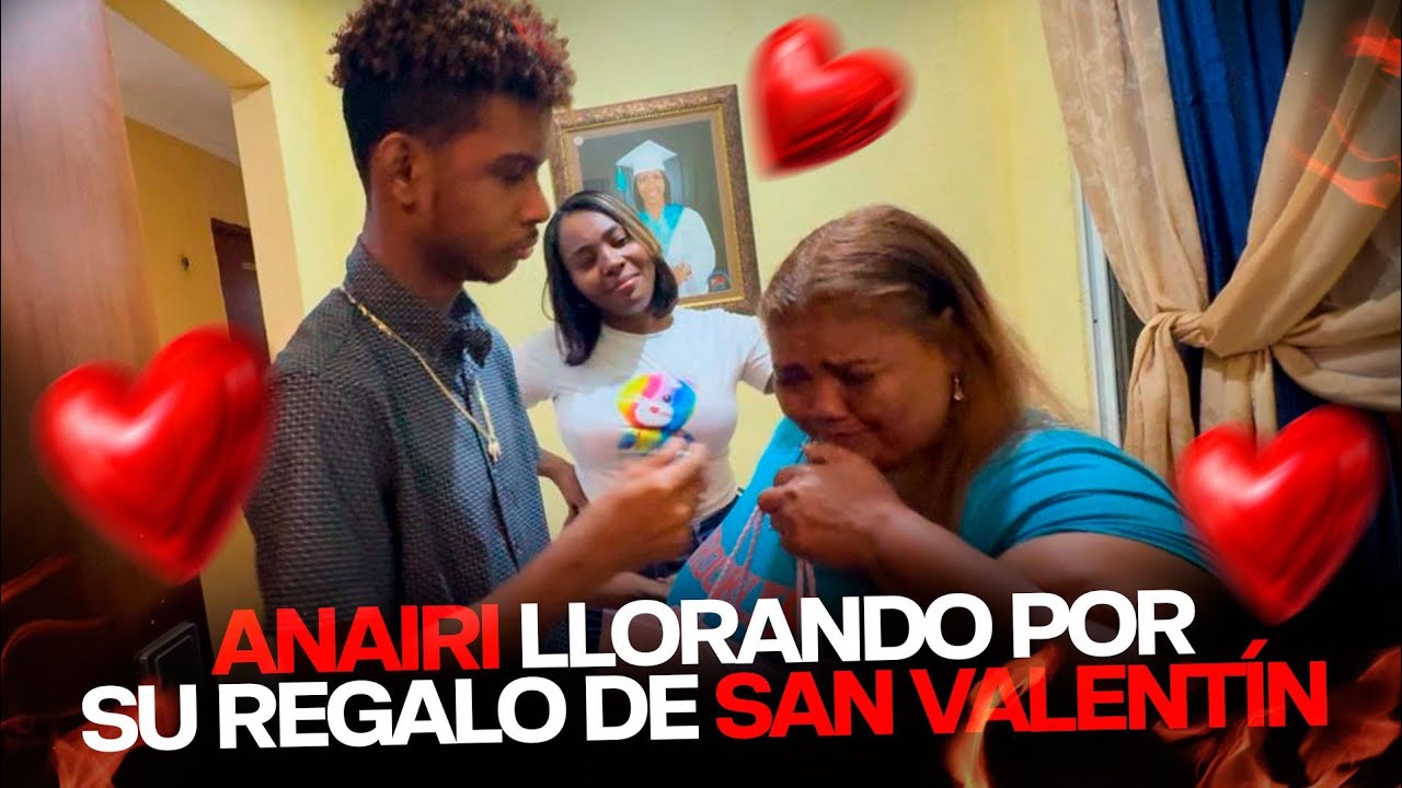 ANAIRI LLORANDO POR SU REGALO DE SAN VALENTÍN