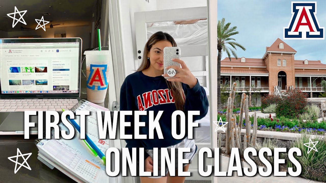 FIRST WEEK OF ONLINE CLASSES!! // UNIVERSITY OF ARIZONA!!