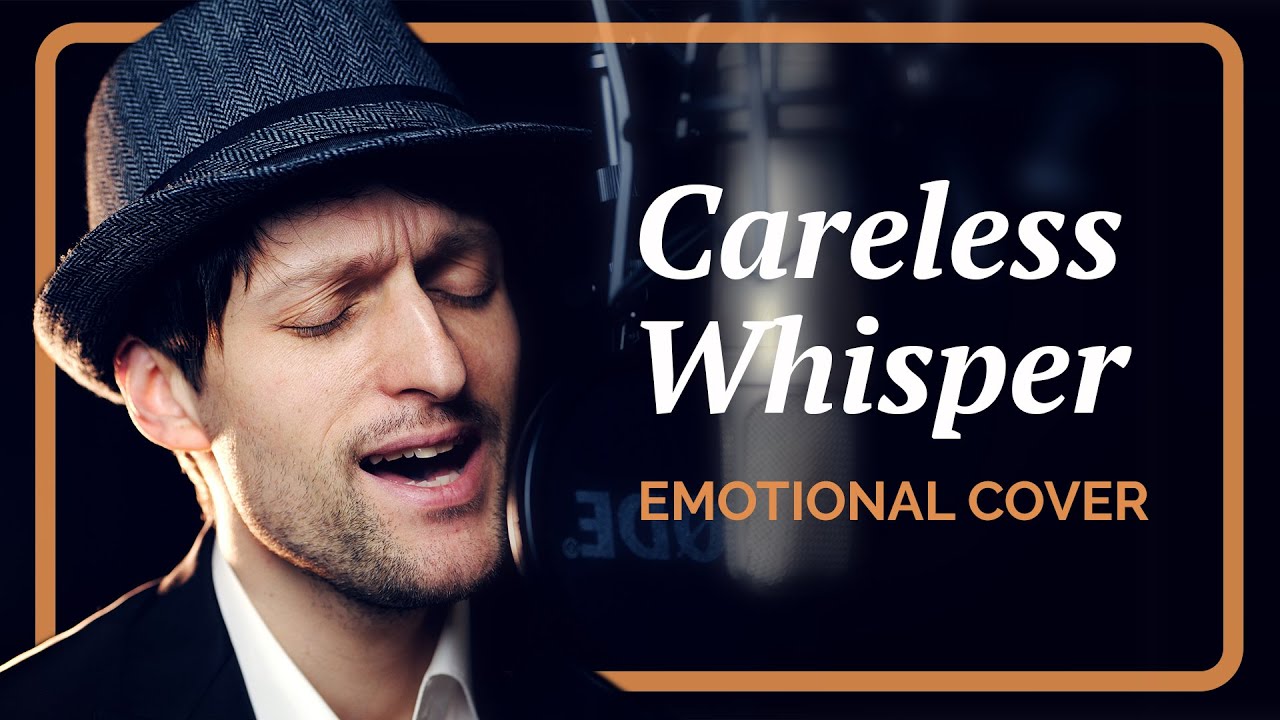 Careless Whisper | Emotional Orchestral Cover (with Vocals)