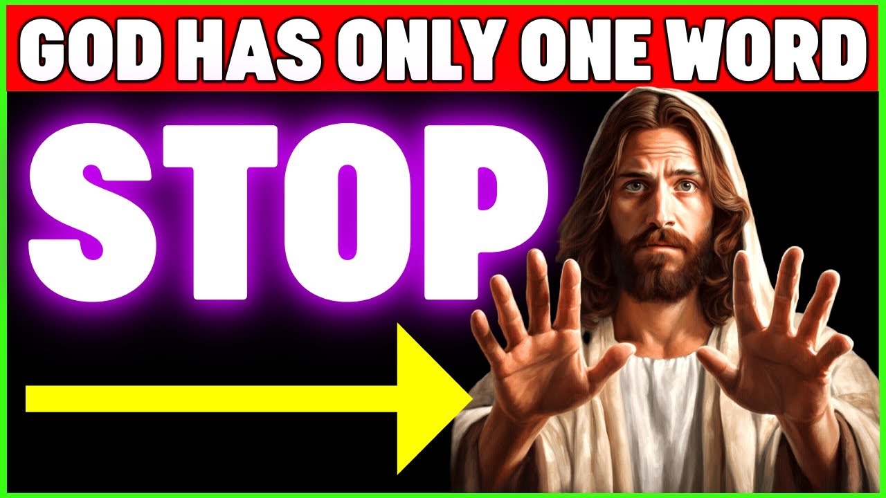 God Says: My Child You MUST STOP ✋ | God Helps
